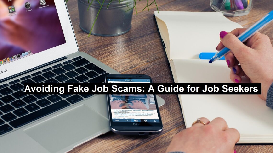 Avoiding Fake Job Scams: A Guide for Job Seekers