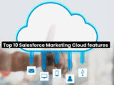 Top 10 Salesforce Marketing Cloud features