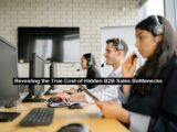 Revealing the True Cost of Hidden B2B Sales Bottlenecks